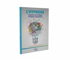 Image du produit L'Hypnose : Question de Pratiques et Pratique en Questions