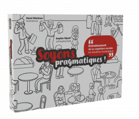 Image du produit Soyons pragmatiques !